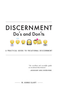 George Elliott — Discernment Do's and Don'ts