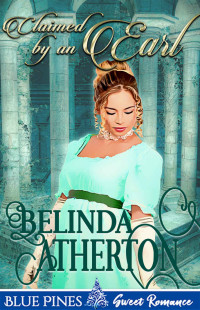 Belinda Atherton  — Claimed by an Earl