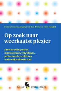 Tonkens, Evelina Hendrika., Broeke, Jennifer van den., Hoijtink, Marc. — aup_tonkens_def.indd