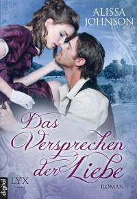 Johnson, Alissa — Das Versprechen der Liebe