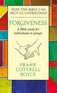 Frank Cottrell-Boyce; — Forgiveness