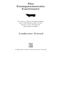 Catherine Friend — The Compassionate Carnivore