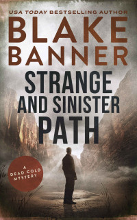 Blake Banner — Strange and Sinister Path