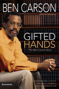 Carson, Ben., Murphey, Cecil B. — Gifted Hands