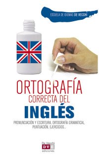 Escuela de Idiomas De Vecchi — Ortografía correcta del inglés