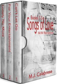 M.J. Calabrese — Songs of Love : Books 1-3