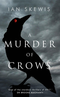 Ian Skewis — A Murder of Crows (DCI Jack Russell)