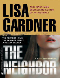 Lisa Gardner — D.D. Warren 03 - The Neighbor