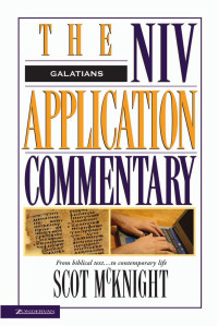 Scot McKnight; — Galatians