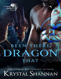 Krystal Shannan — Been There Dragon That
