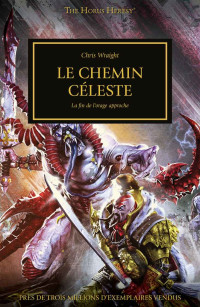 Chris Wraight — Le Chemin Celeste