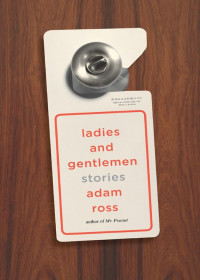 Adam Ross — Ladies and Gentlemen (Vintage Contemporaries)