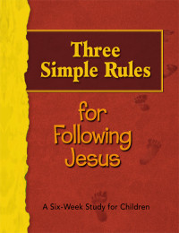 Linda Whited;Various; — Three Simple Rules for Following Jesus Leader's Guide