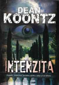 Koontz Dean — Intenzita