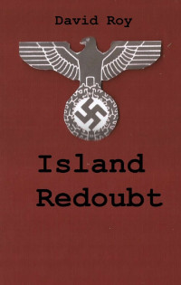 David Roy [Roy, David] — Island Redoubt