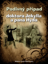 Stevenson — Podivny pripad doktora Jekylla