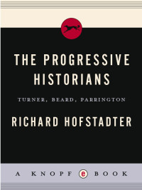 Richard Hofstadter — Progressive Historians