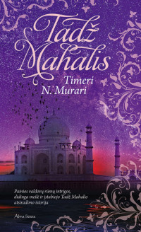 Timeri N. Murari — Tadž Mahalis