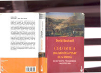 David Bushnell — Colombia. Una nación a pesar de sí misma