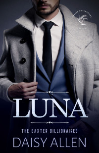 Daisy Allen — Luna: A Billionaire Romance