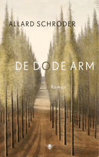 Allard Schröder — De Dode Arm