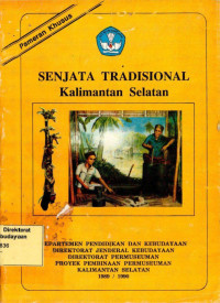 Tim Penyusun — Senjata Tradisional Kalimantan Selatan