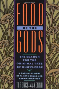 Terence McKenna — Food of the Gods