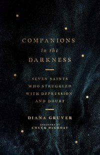 Diana Gruver; — Companions in the Darkness