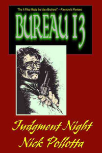 Nick Pollota — Judgement Night: Bureau 13 Book 1