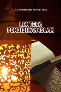 Fathurrahman Muhtar — Lentera Pendidikan Islam