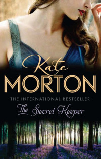 Morton Kate — The Secret Keeper