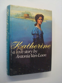 Antonia Van Loon — Katherine
