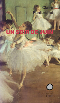 Claire Pontbriand — Un soir de juin