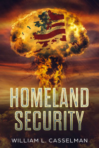 William L Casselman [Casselman, William L] — Homeland Security