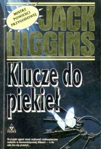 Jack Higgins — Klucze Do Piekieł