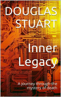 Douglas Stuart — Inner Legacy