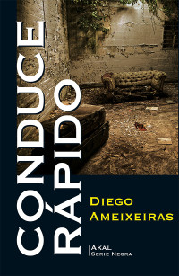 Diego Ameixeiras — Conduce rápido