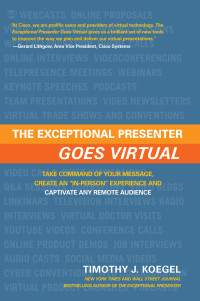 Tim Koegel — The Exceptional Presenter Goes Virtual