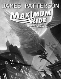 PATTERSON JAMES — Maximum Ride #02 Zegnaj, Szkolo - Na Zawsze