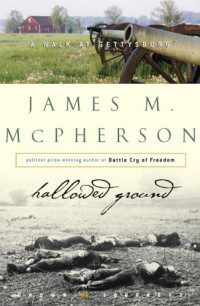 James M. McPherson — Hallowed Ground