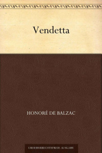 Balzac, Honoré de — Vendetta