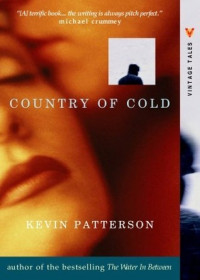 Kevin Patterson — Country of Cold