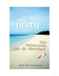 Eric Butterworth — Unity una busqueda de la verdad