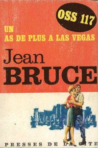 Jean Bruce [Bruce, Jean] — Un as de plus à Las Vegas