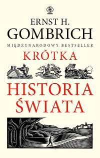 E.H. Gombrich — Krótka historia świata