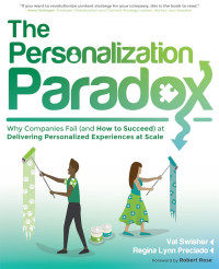 Val Swisher & Regina Lynn Preciado — The Personalization Paradox