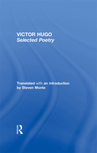 Hugo, Victor; — Selected Poems