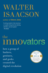 Walter Isaacson — The Innovators