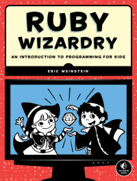 Weinstein, Eric — Ruby Wizardry