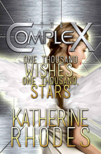 Katherine Rhodes — One Thousand Wishes, One Thousand Stars